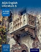 Luke McBratney, Nicola Onyett, Andrew Ward - AQA a Level English Literature A: Student Book