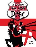 Mark Watson, Richard Caine - Sant Jordi I El Drac: La Llegenda de Sant Jordi I El Drac