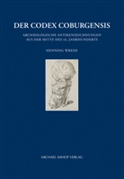 Henning Wrede, Max Kunze, Arnold Nesselrath, Timo Strauch - Der Codex Coburgensis