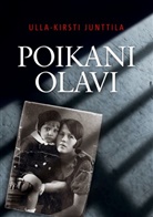 Ulla-Kirsti Junttila - Poikani Olavi