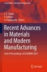 I. A. Palani, D Palanisamy, D. Palanisamy, P Sathiya, P. Sathiya - Recent Advances in Materials and Modern Manufacturing, 2 Teile