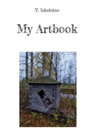 Toni Iskulehto - My Artbook