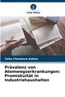 Yaha Clemence Kakou - Prävalenz von Atemwegserkrankungen: Promiskuität in Industriehaushalten