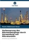 Husam Abdulrasool Hasan - Verbesserung des Wärmeübergangs durch Verwendung von Mikrokanälen