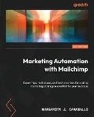 Margarita J. Caraballo - Marketing Automation with Mailchimp