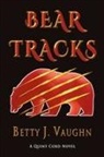 Betty J. Vaughn - Bear Tracks