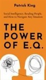 Patrick King - The Power of E.Q