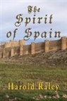 Harold Raley - The Spirit Of Spain
