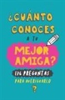 Grete Books - &iquest;Cu&aacute;nto conoces a tu mejor amiga?