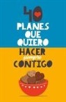 Grete Books - 40 planes que quiero hacer siempre contigo