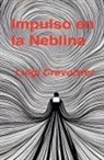 Luigi Crevoisier - Impulso en la neblina