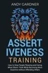Andy Gardner - Assertiveness Training
