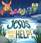 Rebecca Kraemer - Jesus Needs Our Help!