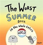 Joey Acker - The Worst Summer Book in the Whole Entire World