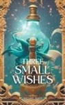 Michael White - Three Small Wishes