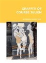 Christian-Aurélien Boier - The Graffiti of Course Julien