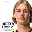 Nick Peters - Ein Tribut an <br> Julian Brandt