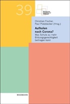 Christian Fischer, Platzbecker, Paul Platzbecker - Aufholen nach Corona?