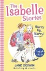Jane Godwin, Robin Cowcher - The Isabelle Stories: Volume 2