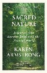 Karen Armstrong - Sacred Nature