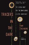 Andy Greenberg - Tracers in the Dark