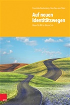 Franziska Rautenberg, Gunther vom Stein, Gunther vom Stein - Auf neuen Identitätswegen