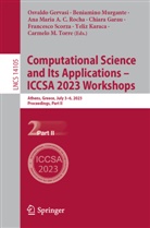 Chiara Garau, Osvaldo Gervasi, Yeliz Karaca, Ana Maria A C Rocha et al, Beniamino Murgante, Ana Maria A. C. Rocha... - Computational Science and Its Applications - ICCSA 2023 Workshops