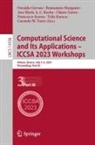 Chiara Garau, Osvaldo Gervasi, Yeliz Karaca, Ana Maria A C Rocha et al, Beniamino Murgante, Ana Maria A. C. Rocha... - Computational Science and Its Applications - ICCSA 2023 Workshops