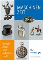 Magistrat der Stadt Rüsselsheim am Main, Magistrat der Stadt Rüsselsheim am Main - Maschinenzeit - Rüsselsheim wird Industriestadt