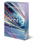 D C Odesza, D. C. Odesza, D.C. Odesza - Sehnsüchtig Gefangen
