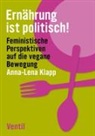 Anna-Lena Klapp - Ernährung ist politisch!