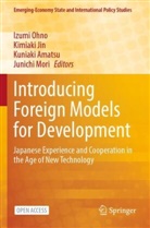 Kuniaki Amatsu, Kuniaki Amatsu et al, Kimiaki Jin, Junichi Mori, Izumi Ohno - Introducing Foreign Models for Development