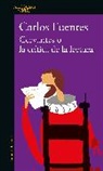 Carlos Fuentes - Cervantes o la crítica de la lectura / Cervantes: Or, the Critique of Reading