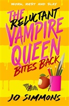 Jo Simmons - Reluctant Vampire Queen Bites Back (The Reluctant Vampire Queen 2)