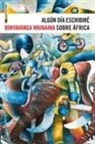Binyavanga Wainaina - Algún día escribiré sobre África