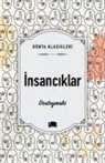 Fyodor Mihaylovic Dostoyevski - Insanciklar