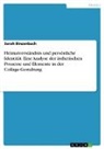 Sarah Binzenbach - Heimatverständnis und persönliche Identität. Eine Analyse der ästhetischen Prozesse und Elemente in der Collage-Gestaltung