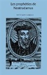 Michel Nostradamus, . . Lespropheties. Com, .. Lespropheties. Com - Les prophéties de Nostradamus