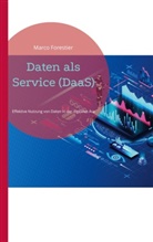 Marco Forestier - Daten als Service (DaaS)