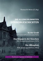 R E Howard, R. E. Howard, R.E. Howard, W W Jacobs, W. W. Jacobs, W.W. Jacobs... - Die allerschlimmsten Horrorgeschichten