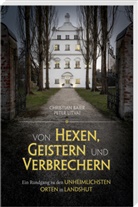 Christian Baier, Peter Litvai - Von Hexen, Geistern und Verbrechern