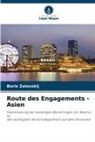Boris Zalesskij - Route des Engagements - Asien