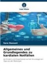 Sara Hassani - Allgemeines und Grundlegendes zu kardialen Notfällen