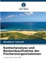 Aboubacar Soumah - Kontextanalyse und Bestandsaufnahme der Fischereiorganisationen