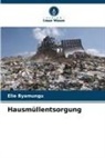 Elie Byamungu - Hausmüllentsorgung