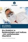 Gurpreet Kaur, Arru khajuria - Ein Einblick in Epidemologie und Indizes - ein umfassender Überblick