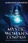 Mariangela Parrodi - The Mystic Woman's Compass