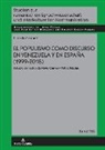 Ricardo Connett, José Juan Batista Rodríguez, Dolores García Padrón, Gerd Wotjak - El populismo como discurso en Venezuela y en España (1999-2018)