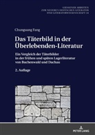 Chunguang Fang, Sascha Feuchert - Das Täterbild in der Überlebenden-Literatur