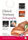 Federica Rossi, Francesca Rossi, Giliola Spattini - Clinical Veterinary Echography